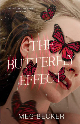The Butterfly Effect (The Butterflies Series)
