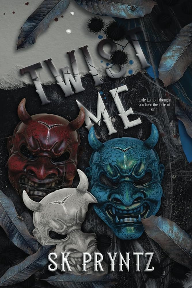 Twist Me: Book one of the Asylum Devils Series cover image