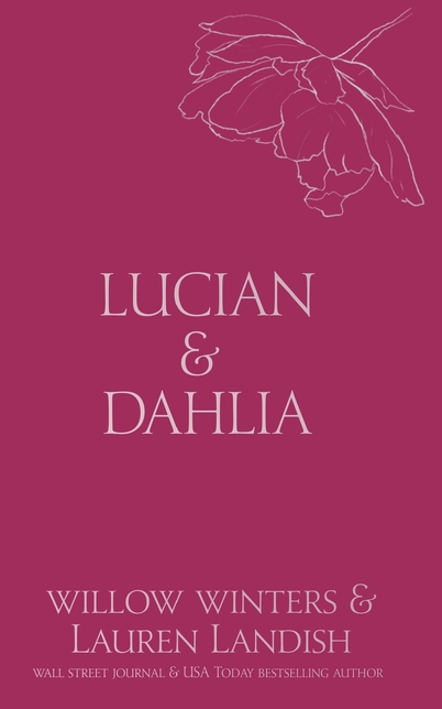 Lucian and Dahlia
