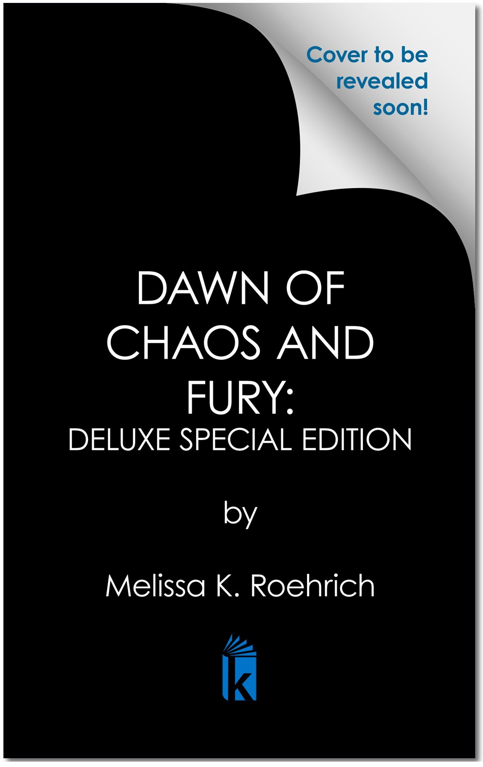 Dawn of Chaos and Fury: Deluxe Special Edition