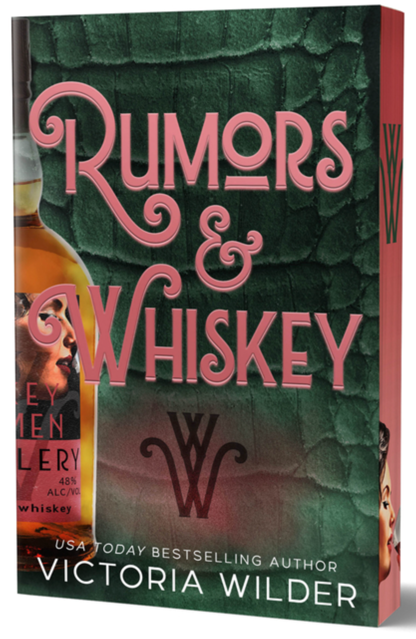 Rumors and Whiskey (Deluxe Edition) (The Whiskey Women, 1)