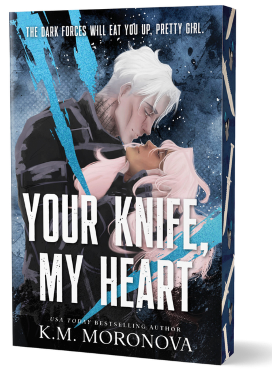 Your Knife, My Heart (Deluxe Edition) (Dark Forces, 1)