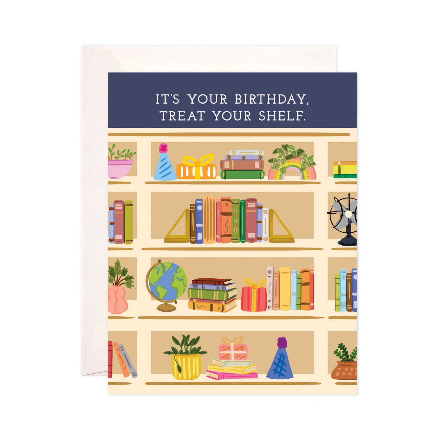 Greeting Card - Treat Your Shelf