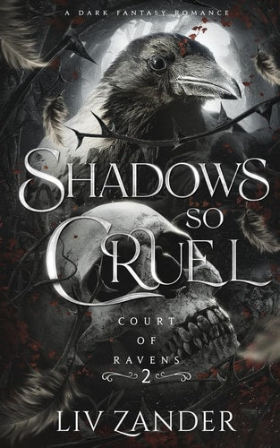 Shadows So Cruel A Dark Fantasy Romance