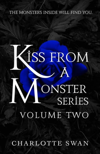 Kiss From a Monster Series: Volume Two