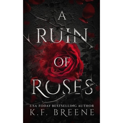 A Ruin of Roses Deliciously Dark Fairytales, Book 1