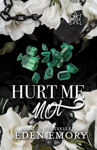 Hurt Me Not: A Sapphic Bully Billionaire Auction Romance (Pétale Auction)