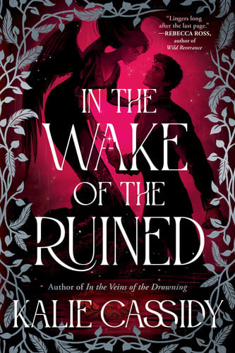 In the Wake of the Ruined - A Novel