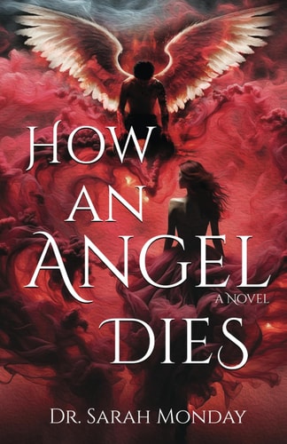 How an Angel Dies Wrath