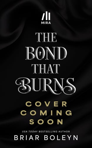 The Bond That Burns (Standard Edition) A Novel