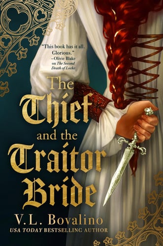 The Thief and The Traitor Bride