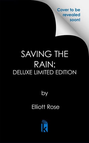 Saving the Rain: Deluxe Limited Edition (Crimson Ridge)