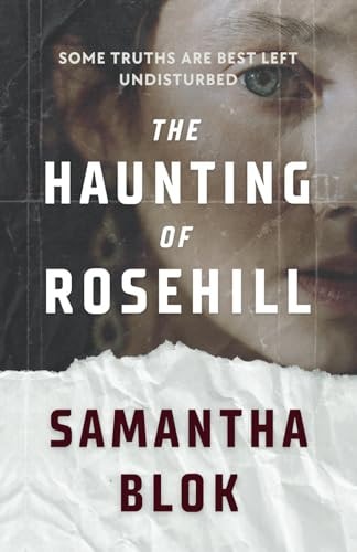 The Haunting of Rosehill A Gothic Romance