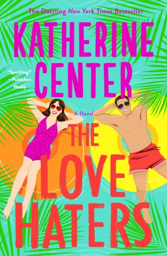 The Love Haters A Novel