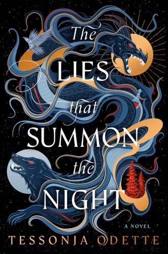 The Lies that Summon the Night A Novel
