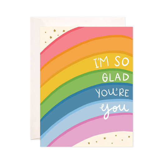 Greeting Card - Glad You're You