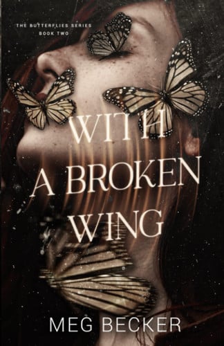 With a Broken Wing (The Butterflies Series)