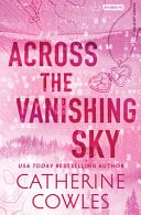 Across the Vanishing Sky (Deluxe Edition)