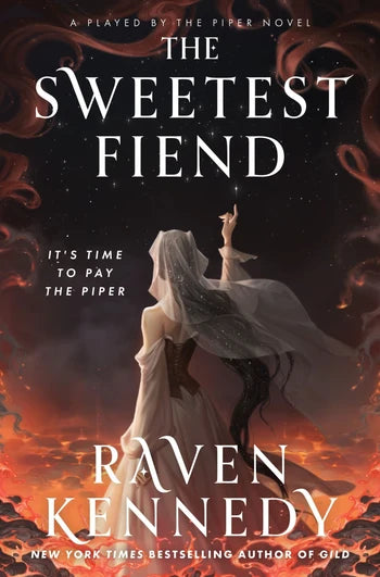 The Sweetest Fiend (Deluxe Limited Edition): A Novel (Played by the Piper, 1)