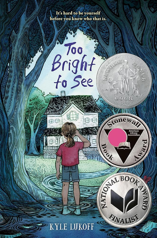 Too Bright to See: (Newbery Honor Award Winner) cover image