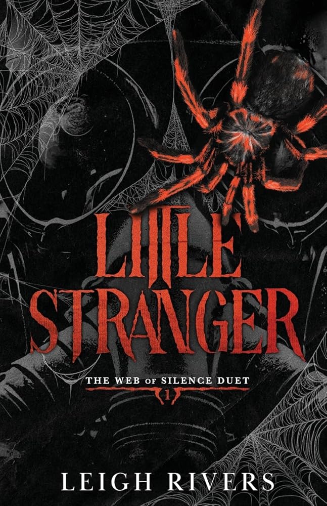 Little Stranger: A Dark Taboo Romance (The Web of Silence Duet) cover image