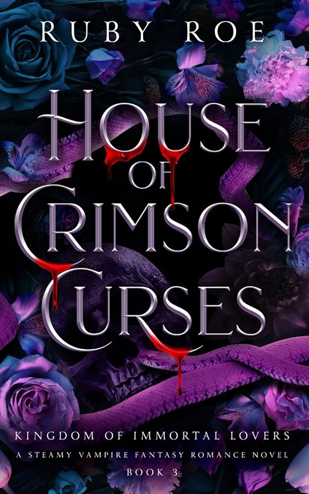 House of Crimson Curses: A Steamy Vampire Fantasy Romance (Kingdom of Immortal Lovers) cover image