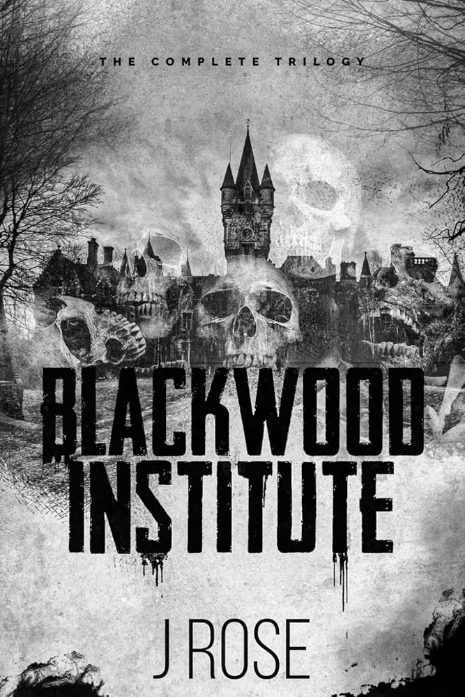 Blackwood Institute: The Complete Trilogy cover image