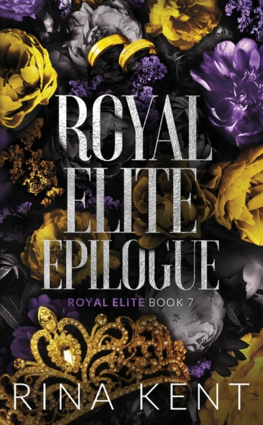 Royal Elite: Epilogue