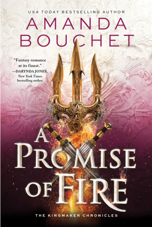 Promise of Fire, A