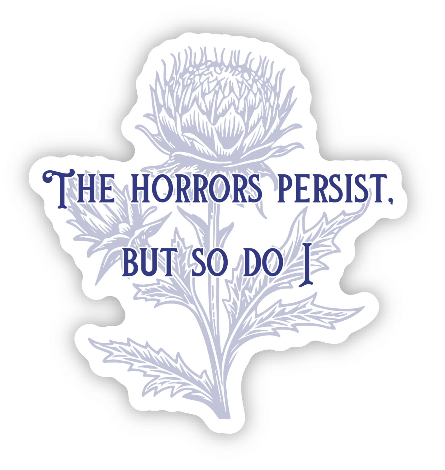 Sticker - I Persist