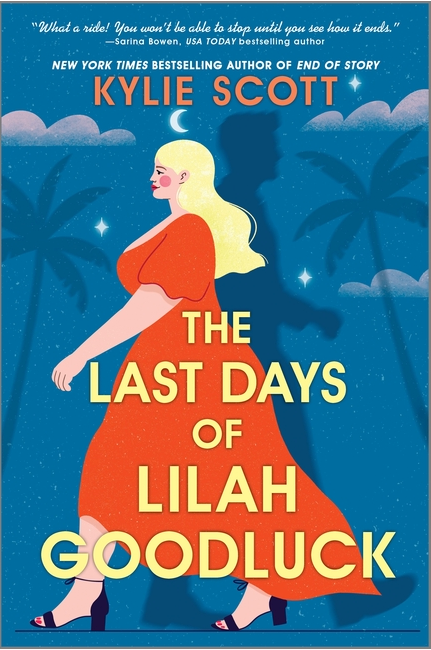 Last Days of Lilah Goodluck, The