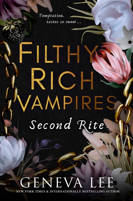 Filthy Rich Vampires: Second Rite