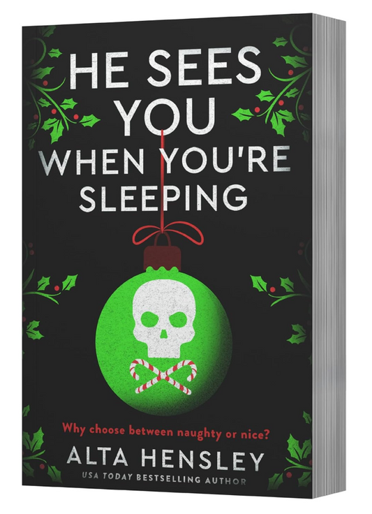 He Sees You When You're Sleeping: A Dark and Steamy Holiday Romance of Obsession and Secrets―Where Desire Meets Danger in the Heart of NYC (Naughty or Nice, 1)