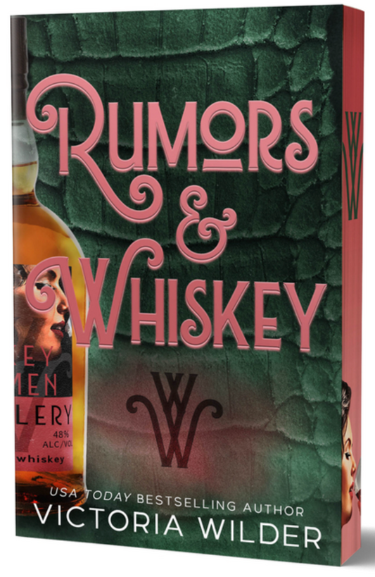 Rumors and Whiskey (Deluxe Edition) (The Whiskey Women, 1)