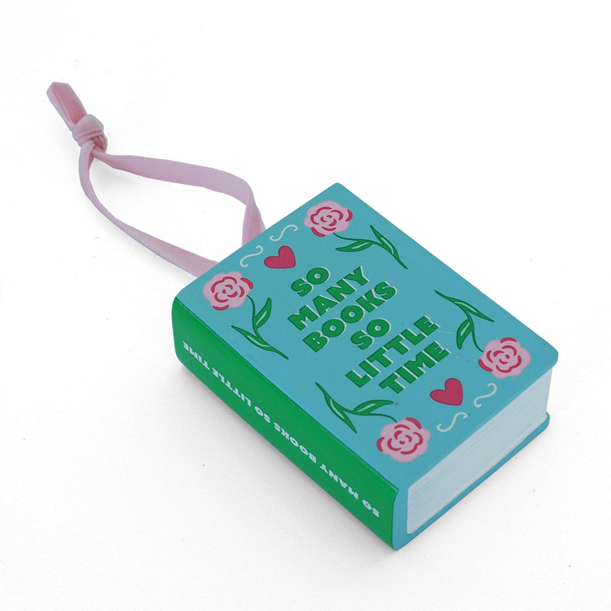 So Many Books, So Little Time Christmas Ornament